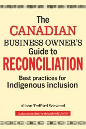 The Canadian Business Owner’s Guide to Reconciliation