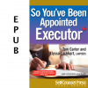 So You’ve Been Appointed Executor (EPUB)
