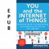 You and the Internet of Things (EPUB)