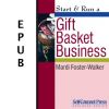 Start & Run a Gift Basket Business (EPUB)