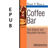 Start & Run a Coffee Bar (EPUB)