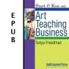 Start & Run an Art Teaching Business (EPUB)