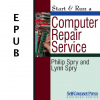Start & Run a Computer Repair Service (EPUB)